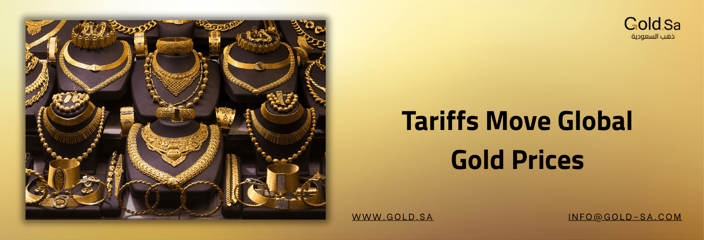 Tariffs Move Global Gold Prices