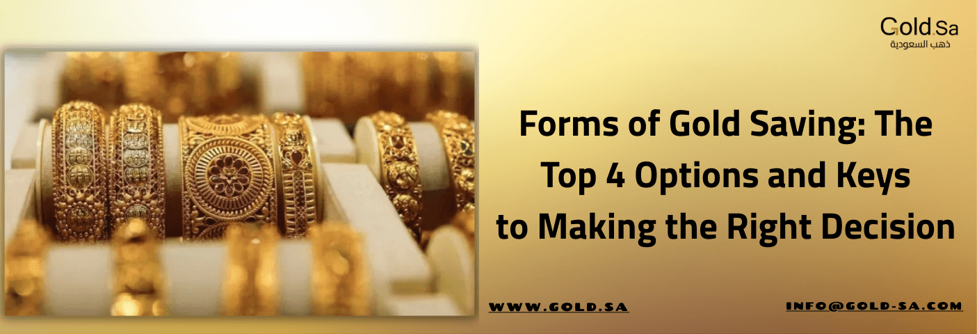 Forms of Gold Saving: The Top 4 Options and Keys to Making the Right Decision