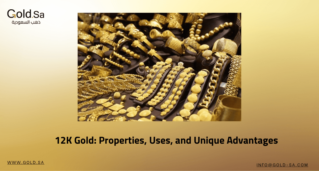 12K Gold: Properties, Uses, and Unique Advantages 