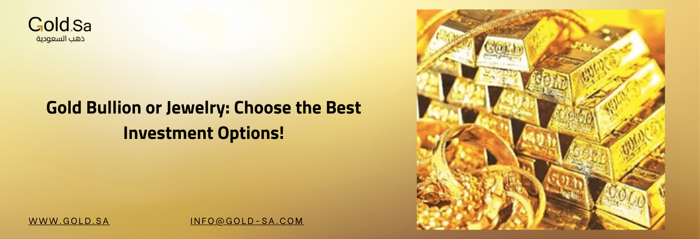 Gold SA banner comparing gold bullion and jewelry investment options with visual examples of bars and ornaments