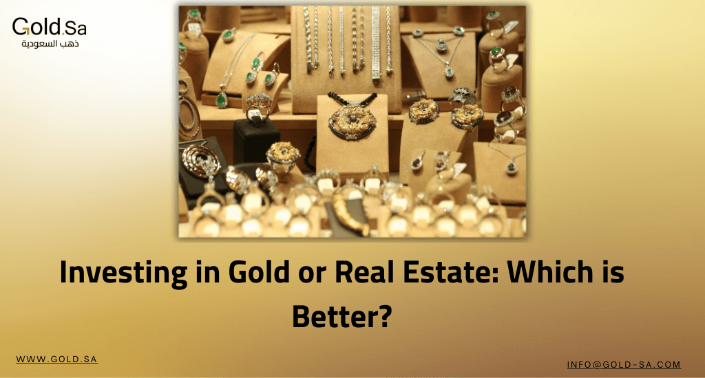 Investing in Gold or Real Estate: Which is Better?