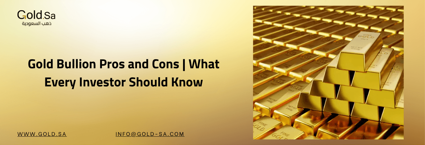Gold SA banner featuring stacked gold bars and the headline “Gold Bullion Pros and Cons – What Every Investor Should Know,” promoting smart investment insights.