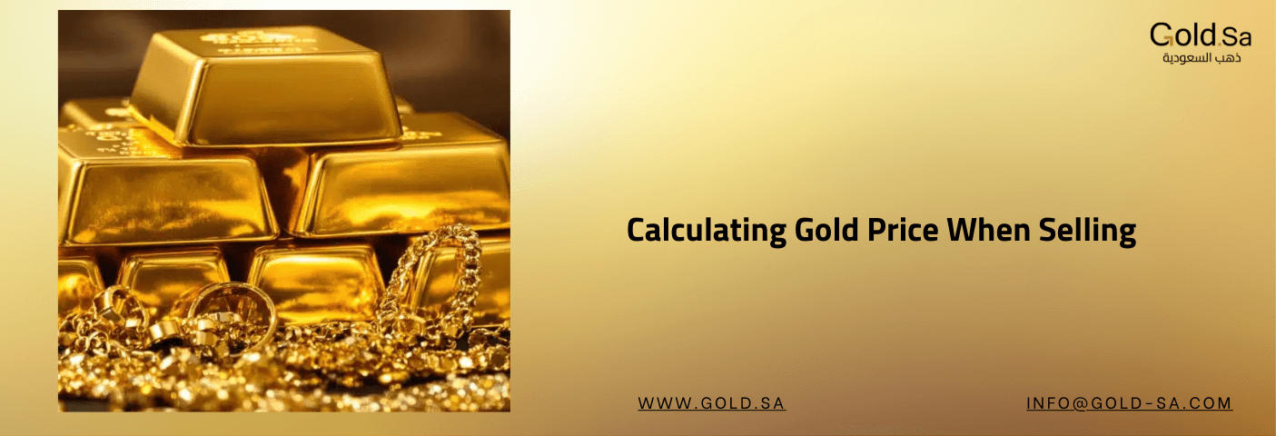 Stacked gold bars with gold jewelry in front, alongside the text ‘Calculating Gold Price When Selling’ and the Gold.sa logo on a gold gradient background