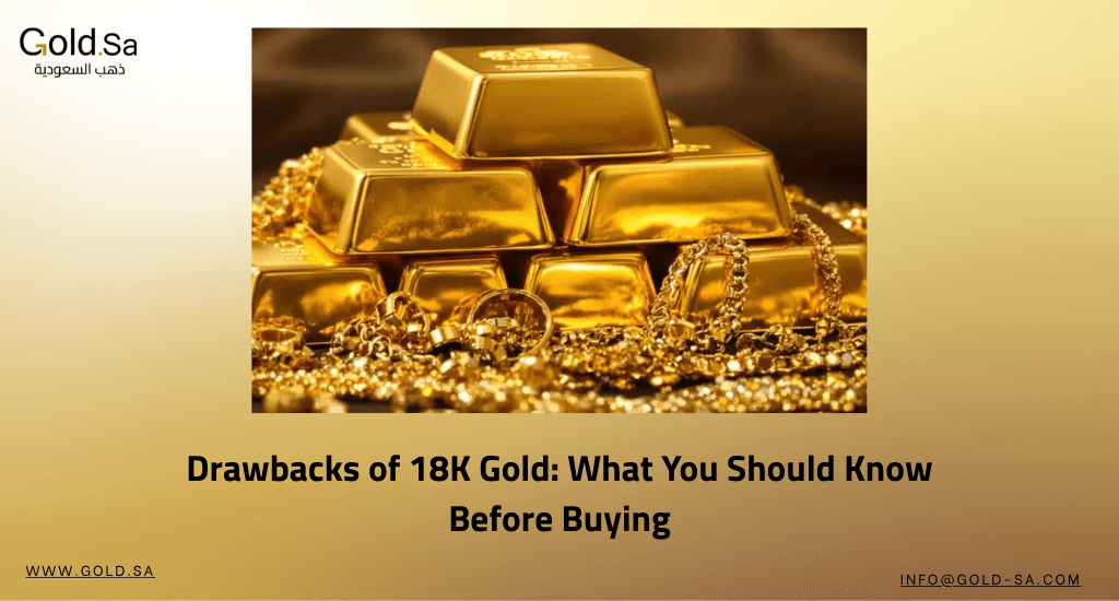 Drawbacks of 18K Gold: What You Should Know Before Buying