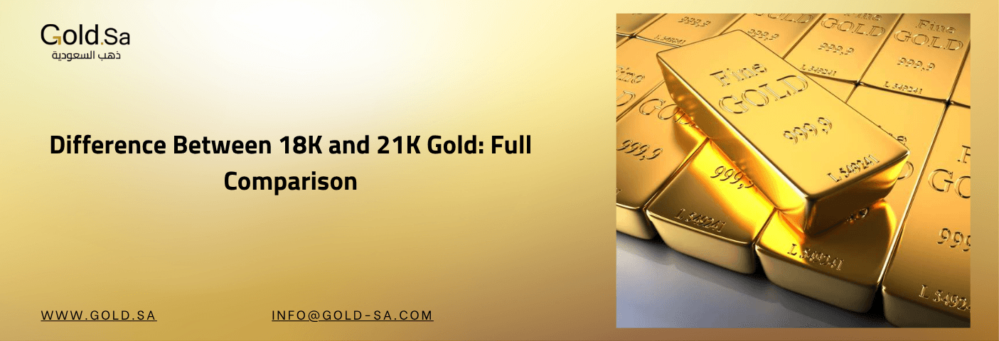 Difference Between 18K and 21K Gold: Full Comparison