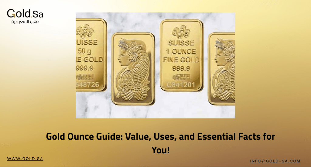 Gold Ounce Guide: Value, Uses, and Essential Facts for You!