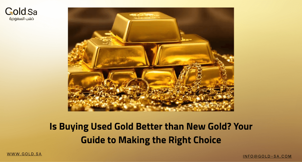 Is Buying Used Gold Better than New Gold? Your Guide to Making the Right Choice