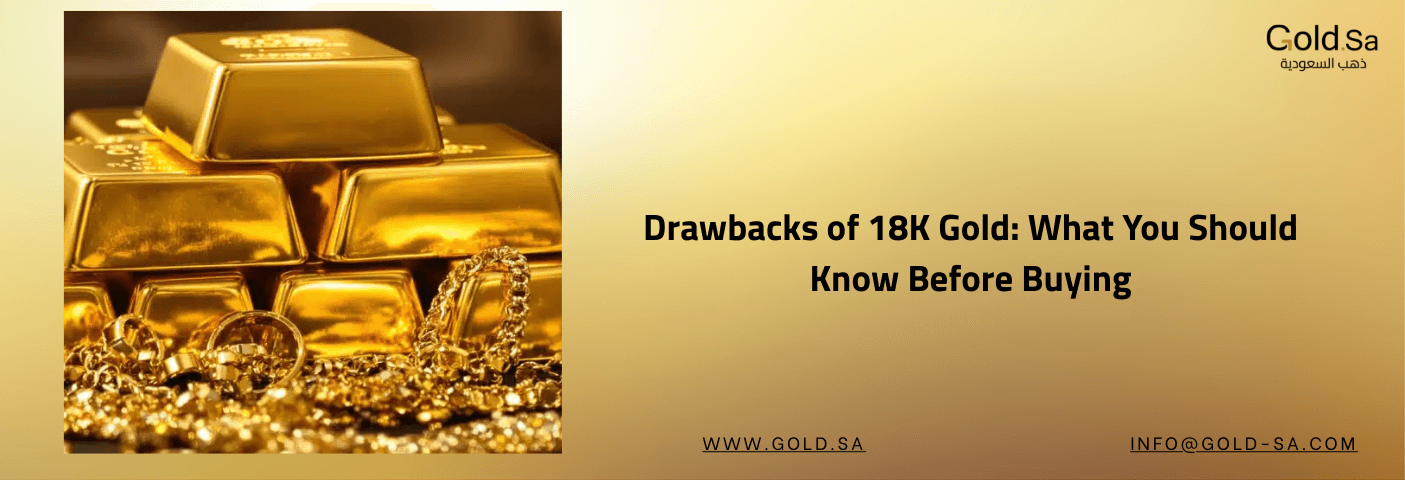 Drawbacks of 18K Gold: What You Should Know Before Buying